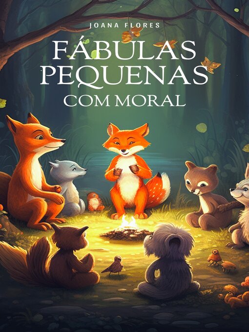 Title details for Fábulas Pequenas com Moral by Joana Flores - Available